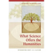 What Science Offers the Humanities: Integrating Body and Culture