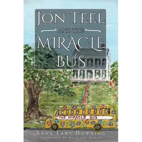 Jon Teel and the Miracle Bus