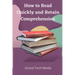 How to Read Quickly and Retain Comprehension