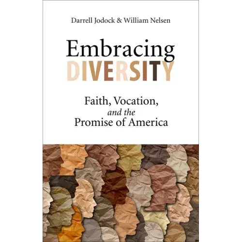 Embracing Diversity: Faith, Vocation, and the Promise of America