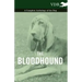The Bloodhound - A Complete Anthology of the Dog -