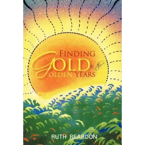 Finding Gold in the Golden Years