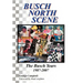 Busch North Scene - The Busch Years