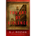 The Art of Violence: A Lydia Chin/Bill Smith Novel
