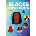 Blacks in Portraits: Volume 3