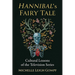 Hannibal's Fairy Tale: Cultural Lessons of the Television Series