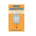 Born Creative: Free Your Mind, Free Yourself