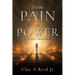 From Pain to Power: A 30-Day Devotional