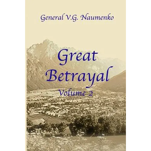 Great Betrayal Volume 2