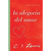 La Alegoría del Amor: Un Estudio Sobre Tradición Medieval