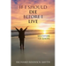 If I Should Die Before I Live: Meditations for Seniors