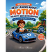 Zezo Learns about Motion: Force and Acceleration