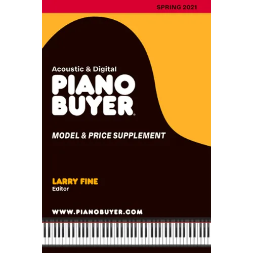 Piano Buyer Model & Price Supplement / Spring 2021