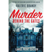 Murder Behind the Gates: Large Print Edition