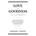 Love and Goodness: God, You, and Helping Others
