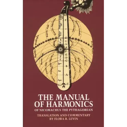 The Manual of Harmonics of Nicomachus the Pythagorean