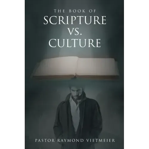 The Book of Scripture vs. Culture