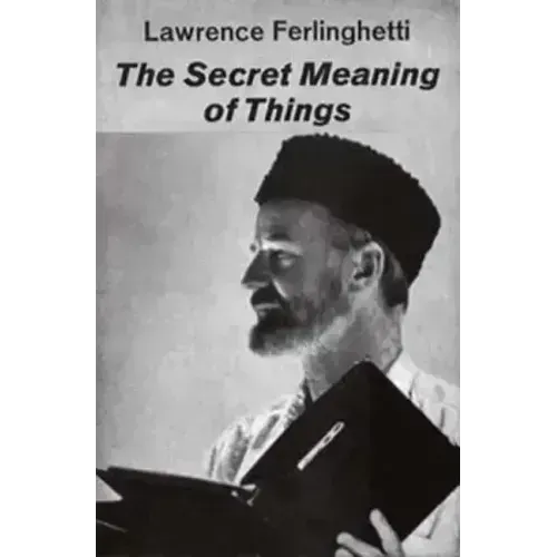 The Secret Meaning of Things: Poetry