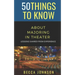 50 Things to Know About Majoring in Theater: Lessons Shared From Experience
