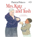 Mrs. Katz and Tush