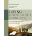 Living God's Word Workbook: Discovering Our Place in the Great Story of Scripture