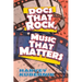 Docs That Rock, Music That Matters