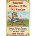 Baseball Rowdies of the 19th Century: Brawlers, Drinkers, Pranksters and Cheats in the Early Days of the Major Leagues