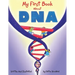 My First Book About Dna