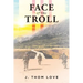 Face of the Troll