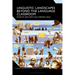 Linguistic Landscapes Beyond the Language Classroom