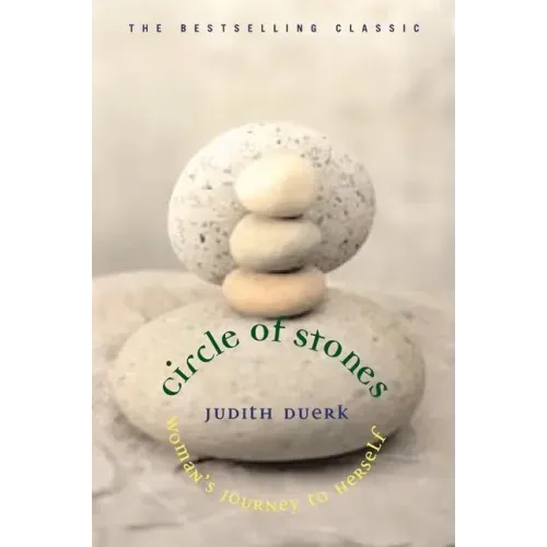Circle of Stones: Woman's Journey to Herself