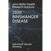 Binswanger Disease: Subcortical Vascular Dementia