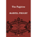 The Fugitive: In Search of Lost Time, Volume 6 (Penguin Classics Deluxe Edition)