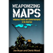 Weaponizing Maps: Indigenous Peoples and Counterinsurgency in the Americas