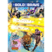 Bold and the Brave: Volume Two