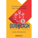 Quick Cash- The Ultimate Survival Guide For Today's Economic Uncertainty