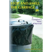 Stop and Smell the Garbage: A Caregiver's Story of Survival