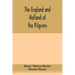 The England and Holland of the Pilgrims