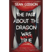 The Part about the Dragon Was (Mostly) True