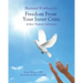 Illustrated Workbook for Freedom from Your Inner Critic: : A Self Therapy Approch