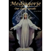 Medjugorje Our Lady Speaks To The World
