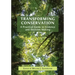 Transforming Conservation: A Practical Guide to Evidence and Decision Making