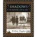 Shadows: In Nature, Life & Art