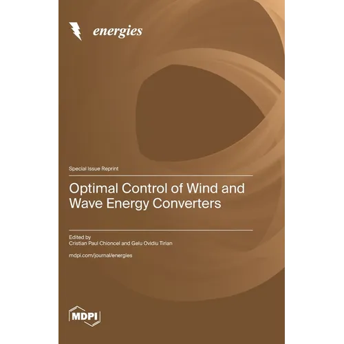 Optimal Control of Wind and Wave Energy Converters