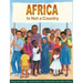 Africa Is Not a Country
