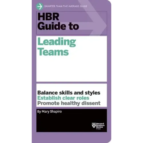 HBR Guide to Leading Teams