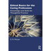 Ethical Basics for the Caring Professions: Knowledge and Skills for Thoughtful Practice