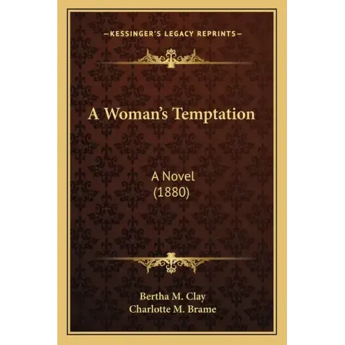 A Woman's Temptation: A Novel (1880)