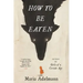 How to Be Eaten