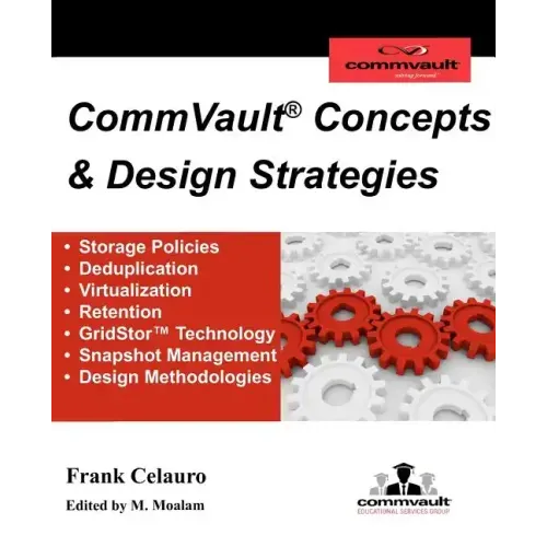 CommVault Concepts & Design Strategies